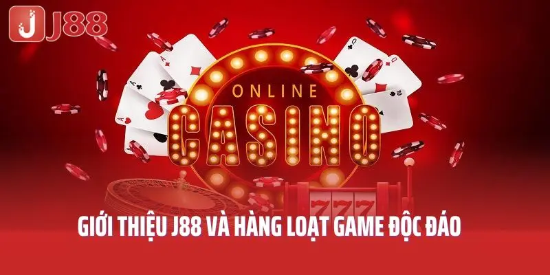 Giới Thiệu J88 2 Nhà cái sở hữu kho game đa dạng, đình đám