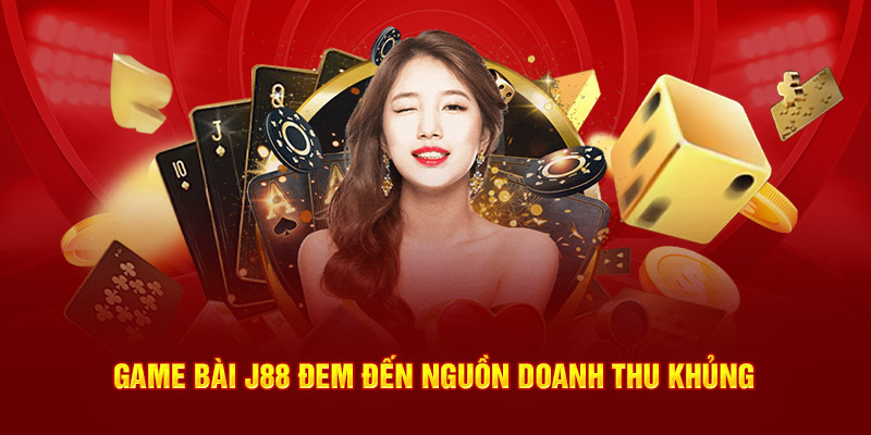 Game bài J88 đem đến cơ hội nhận thưởng hấp dẫn