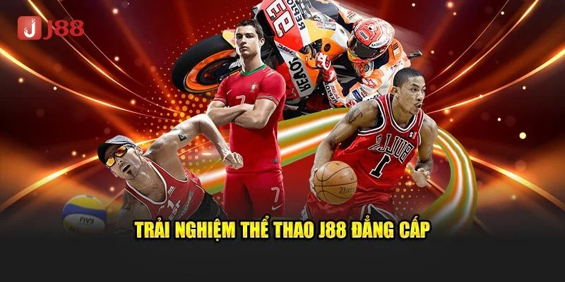 Sảnh thể thao J88 đem đến những giây phút cá cược khó quên trong lòng người chơi